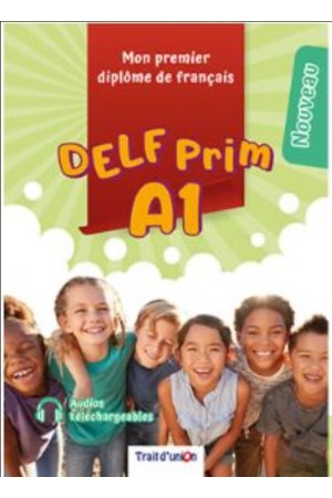 DELF PRIM A1 NOUVEAU + 5 ÉPREUVES COMPLÈTES