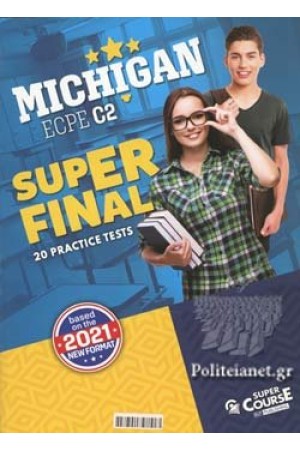 SUPER FINAL, MICHIGAN ECPE C2 (BASED ON THE 2021 NEW FORMAT)