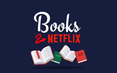 Βιβλία και Νetflix : Αξίζει να τα διαβάσεις ακόμα κι αν τα έχεις δει!