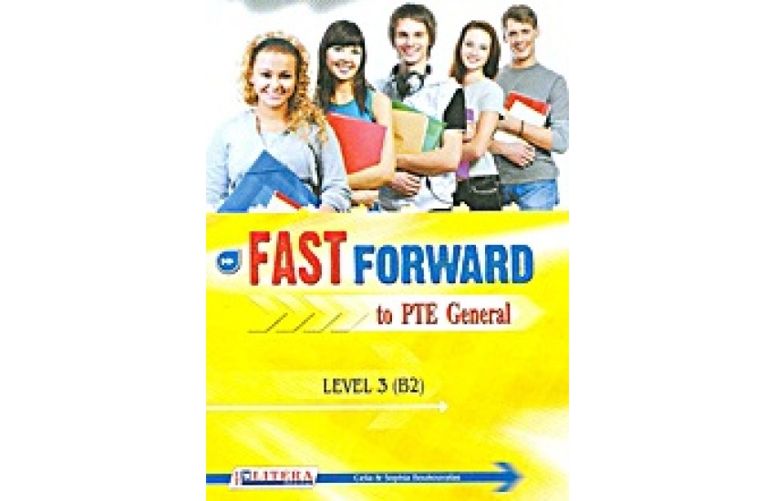 FAST FORWARD TO PTE GENERAL 3 (B2)