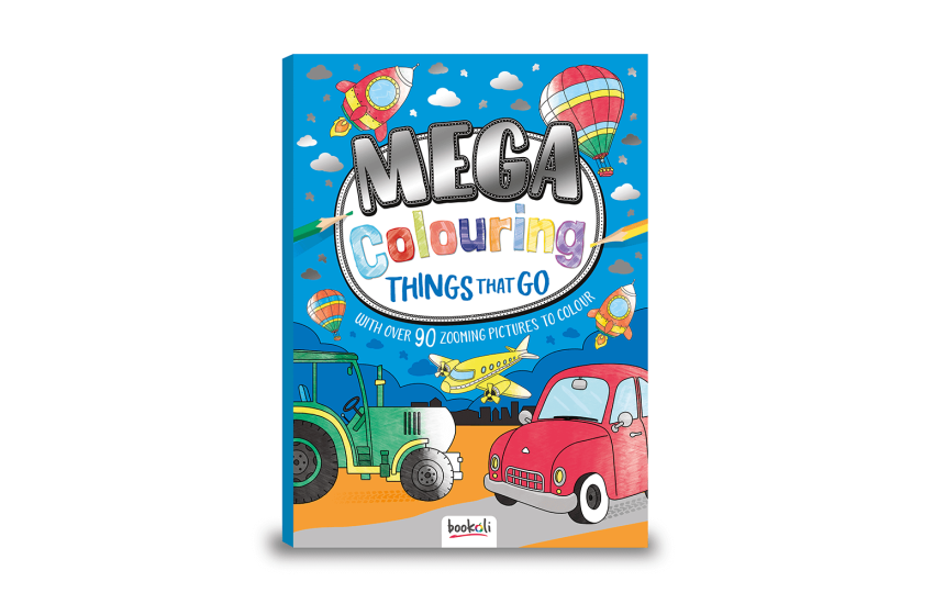 MEGA COLOURING: THINGS THAT GO