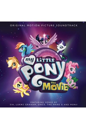 MY LITTLE PONY: THE MOVIE - O.S.T.