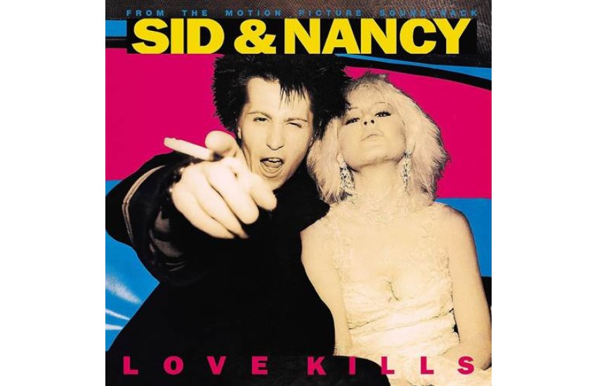 SID & NANCY: LOVE KILLS - O.S.T.