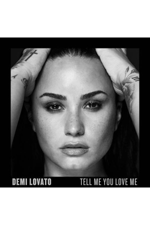 TELL ME YOU LOVE ME