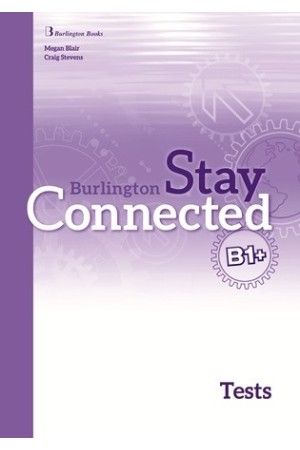 STAY CONNECTED B1+ TEST