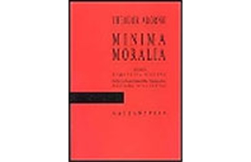 MINIMA MORALIA