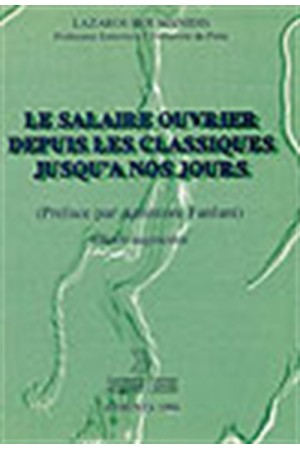 LE SALAIRE OUVRIER DEPUIS LES CLASSIQUES JUSQU A NOS JOURS