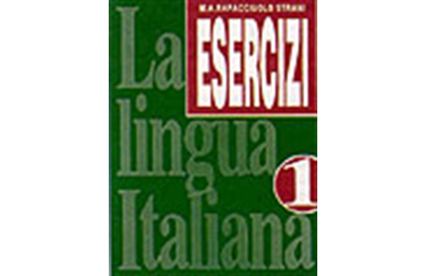 LA LINGUA ITALIANA "ESERCIZI" 1