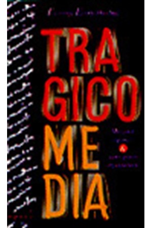 TRAGICOMEDIA