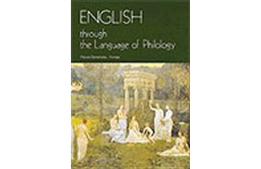 ENGLISH THROUGH THE LANGUAGE OF PHILOLOGY
