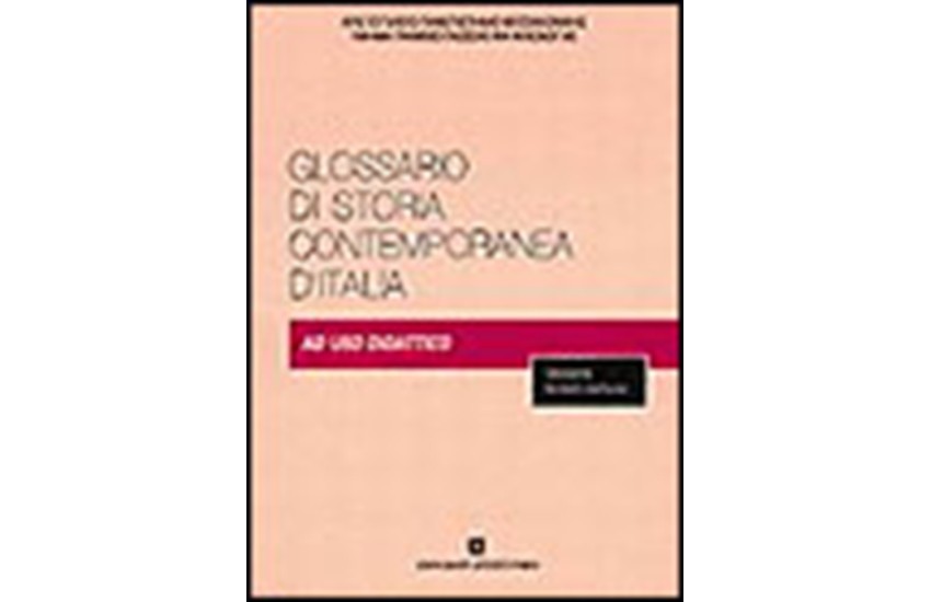 GLOSSARIO DI CONTEMPORANEA D ITALIA