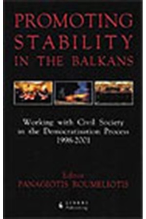 PROMOTING STABILITY IN THE BALKANS