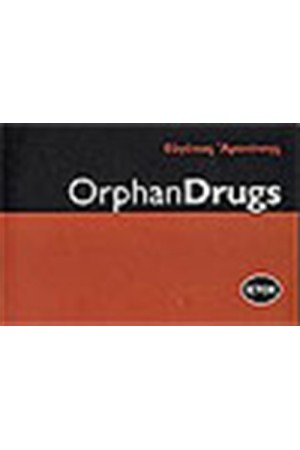 ORPHAN DRUGS ORPHAN DRUGS