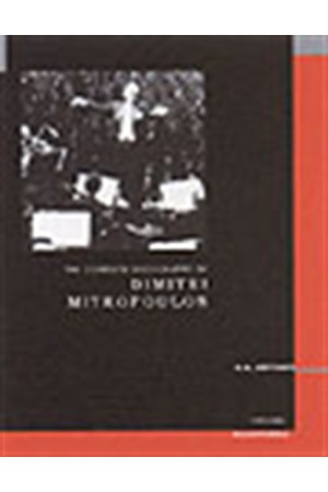 THE COMPLETE DISCOGRAPHY OF DIMITRI MITROPOULOS