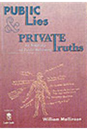 PUBLIC LIES AND PRIVATE TRUTHS
