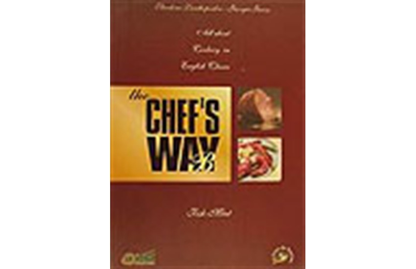 THE CHEF'S WAY VOLUME B'