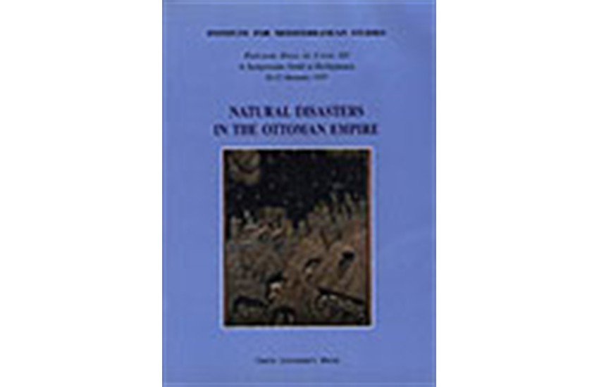 NATURAL DISASTERS IN THE OTTOMAN EMPIRE