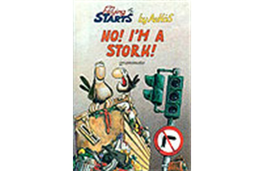 NO! I'AM A STORK