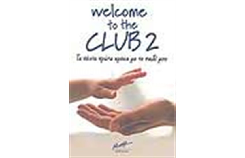 WELCOME TO THE CLUB 2