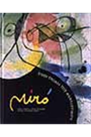 JOAN MIRO ΣΤΗΝ ΤΡΟΧΙΑ ΤΟΥ ΦΑΝΤΑΣΤΙΚΟΥ (ΑΓΓΛΙΚΗ ΕΚΔΟΣΗ)