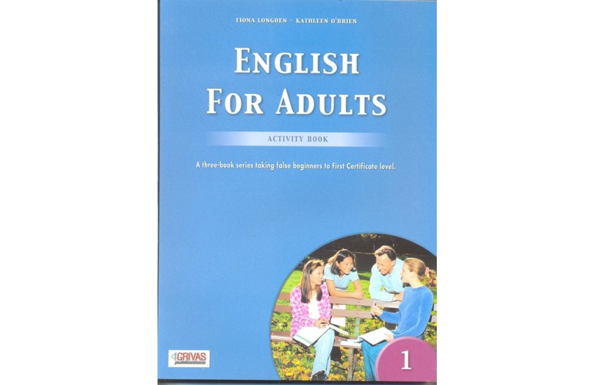 ENGLISH FOR ADULTS 1 GRAMMAR AND COMPANION