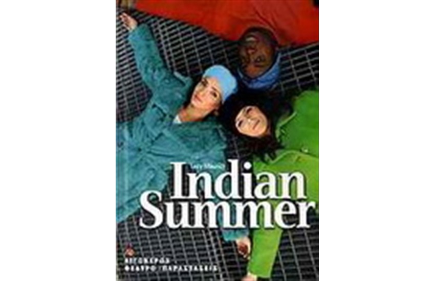 INDIAN SUMMER