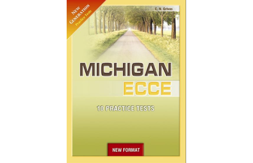 NEW GENERATION MICHIGAN ECCE 10 PRACTICE TESTS SB NEW FORMAT 2021
