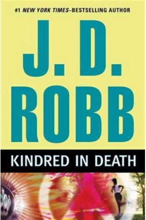 KINDRED IN DEATH (HARDCOVER) KINDRED IN DEATH (HARDCOVER)
