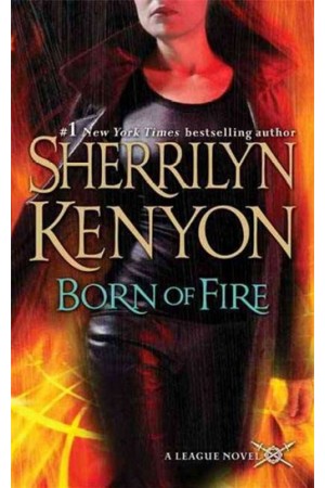 BORN OF FIRE (PAPERBACK MASS - MARKET) BORN OF FIRE (PAPERBACK MASS - MARKET)