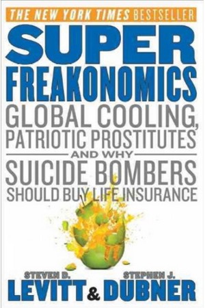 SUPER FREAKONOMICS (HARDCOVER)