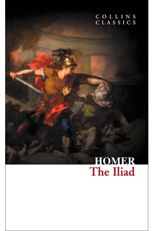 COLLINS CLASSICS : THE ILIAD PB A FORMAT