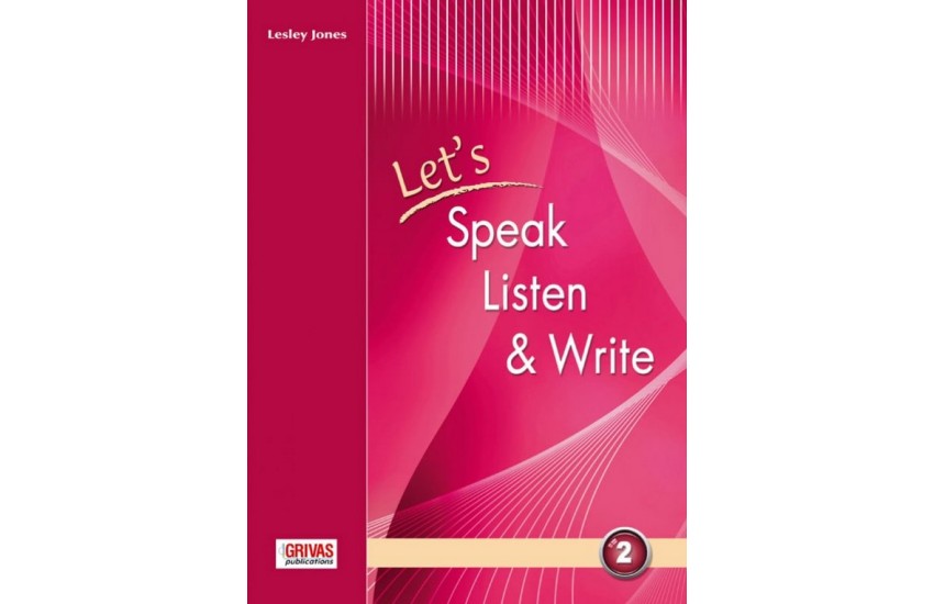 LET'S SPEAK LISTEN & WRITE 2