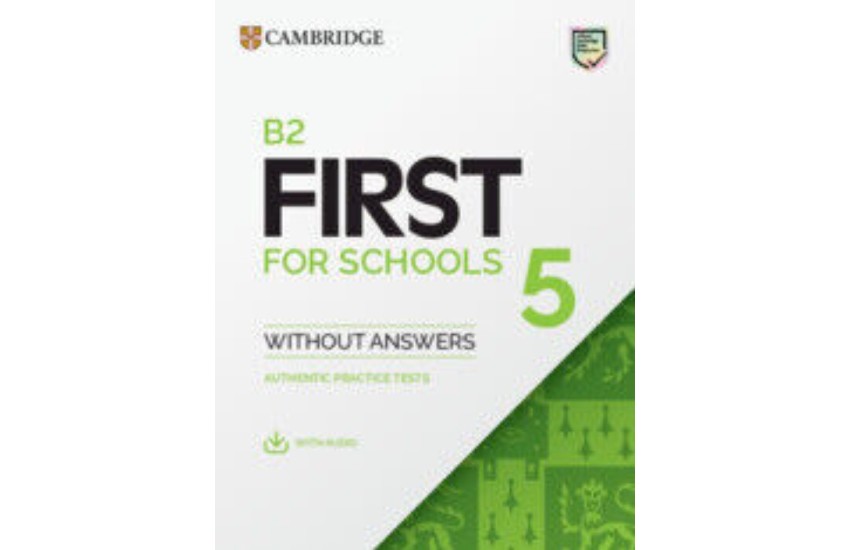CAMBRIDGE ENGLISH FIRST FOR SCHOOLS 5 WO/A