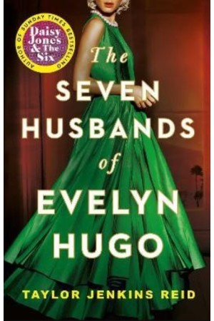 THE SEVEN HUSBANDS OF EVELYN HUGO