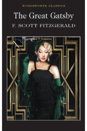 WORDSWORTH CLASSICS : THE GREAT GATSBY PB