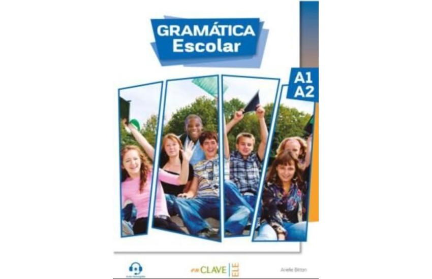 GRAMATICA ESCOLAR A1 + A2
