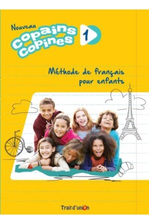NOUVEAU COPAINS COPINES 1 METHODE NOUVEAU COPAINS COPINES 1 METHODE