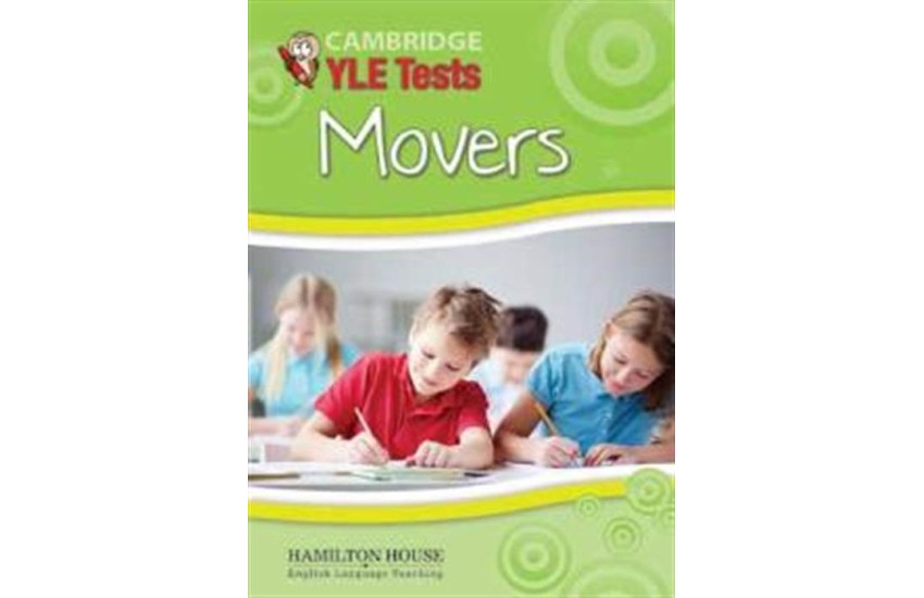 CAMBRIDGE YLE TESTS MOVERS STUDENT'S BOOK