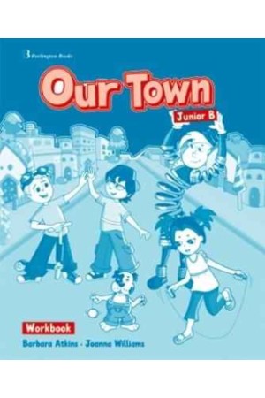 OUR TOWN JUNIOR B WORKBOOK