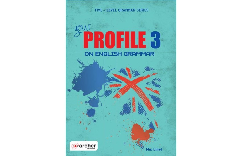 YOUR PROFILE ON ENGLISH GRAMMAR 3 SB