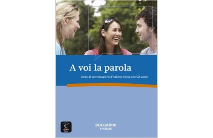 A VOI LA PAROLA (+CD)