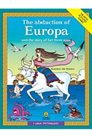 THE ABDUCTION OF EUROPA (ΑΓΓΛΙΚΗ ΕΚΔΟΣΗ) THE ABDUCTION OF EUROPA (ΑΓΓΛΙΚΗ ΕΚΔΟΣΗ)