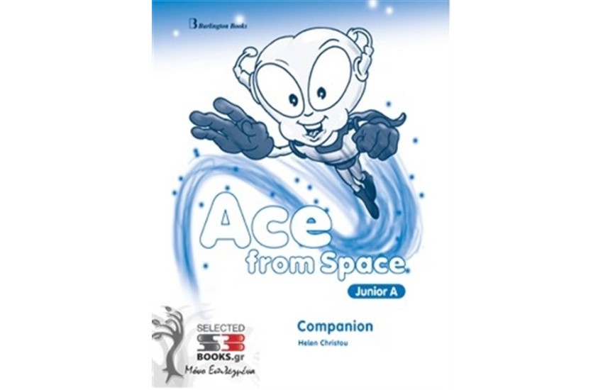 ACE FROM SPACE JUNIOR A COMPANION