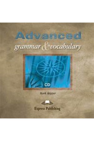 ADVANCED GRAMMAR AND VOCABULARY CD CLASS ADVANCED GRAMMAR AND VOCABULARY CD CLASS
