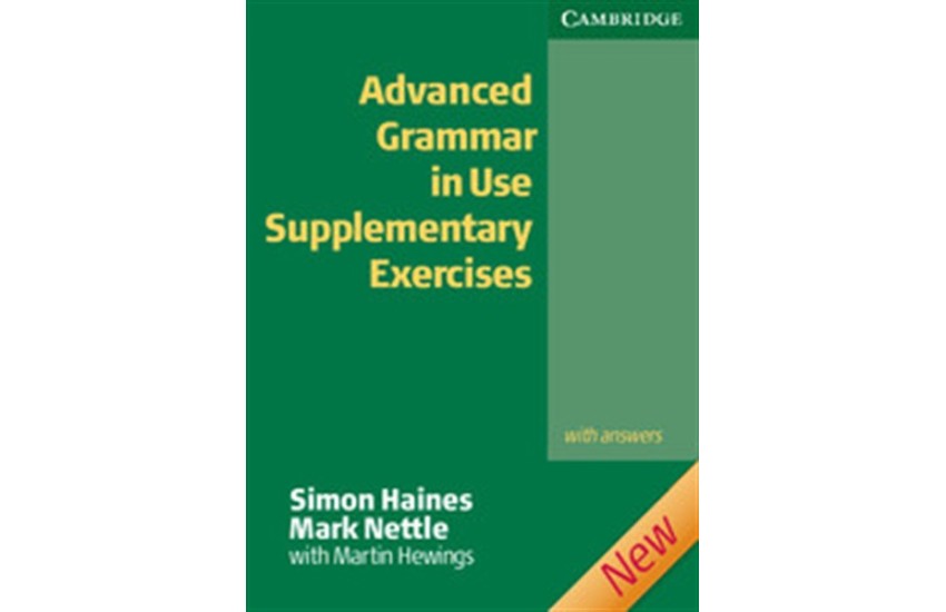 ADVANCED GRAMMAR IN USE STUDENT'S BOOK SUPPLEMENTARY EXERCISES WITH ANSWERS