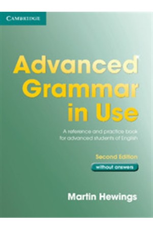ADVANCED GRAMMAR IN USE WITHOUT ANSWERS (2ND EDITION)