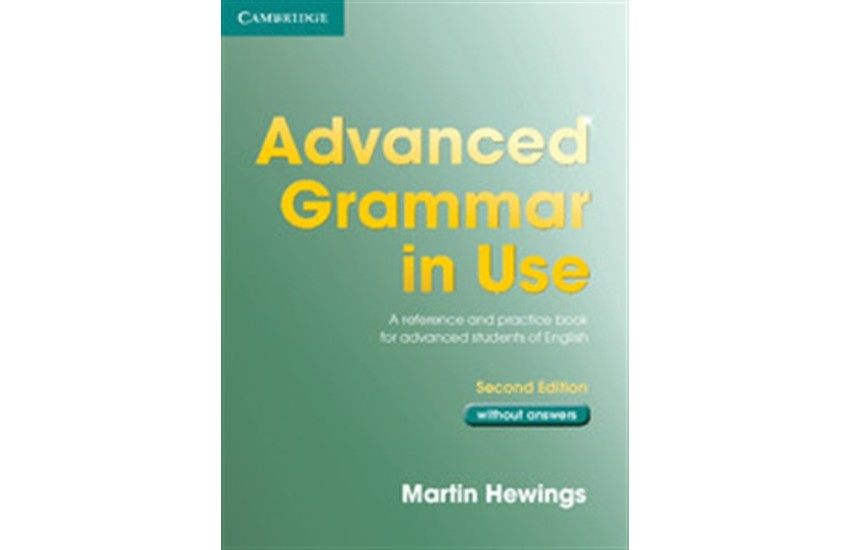 ADVANCED GRAMMAR IN USE WITHOUT ANSWERS (2ND EDITION)