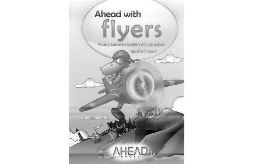 AHEAD WITH FLYERS TEACHER'S BOOK