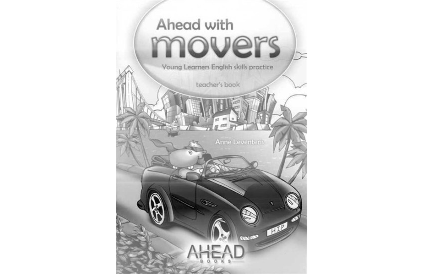 AHEAD WITH MOVERS TEACHER'S BOOK