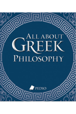 ALL ABOUT GREEK PHILOSOPHY ALL ABOUT GREEK PHILOSOPHY